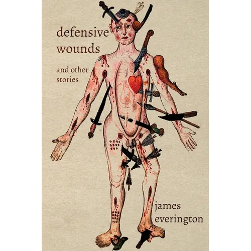 Defensive Wounds and Other Stories - Paperback