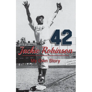 Jackie Robinson: My Own Story - Hardcover
