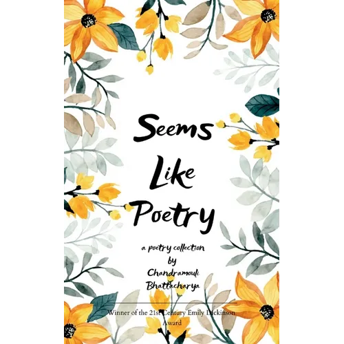 Seems Like Poetry If you say so... - Paperback