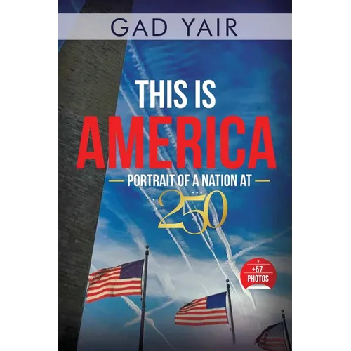 This Is America: Portrait of a Nation at 250 - Paperback