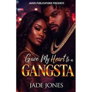Gave My Heart to a Gangsta - Paperback