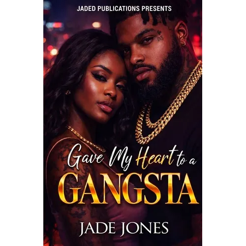 Gave My Heart to a Gangsta - Paperback