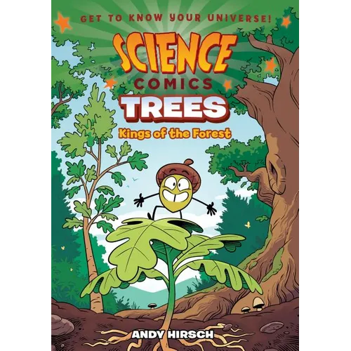 Science Comics: Trees: Kings of the Forest - Paperback