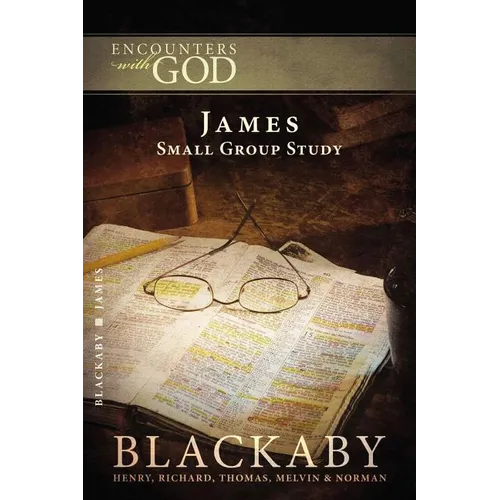 A James: A Blackaby Bible Study Series - Paperback