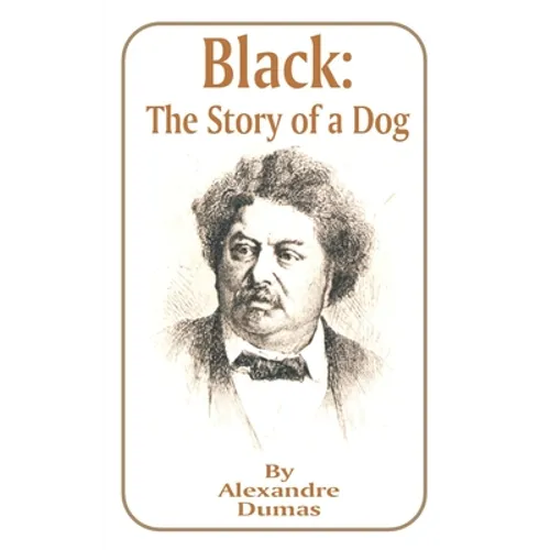 Black: The Story of a Dog - Paperback