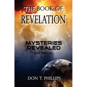 The Book of Revelation: Mysteries Revealed - Paperback