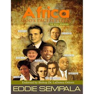 Africa God's Pacesetters: The Soul Winners - Paperback