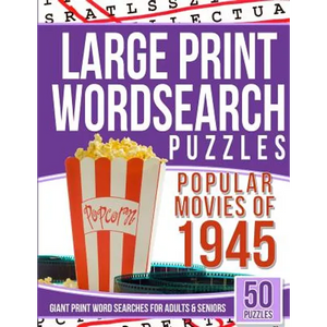Large Print Wordsearches Puzzles Popular Movies of 1945: Giant Print Word Searches for Adults & Seniors - Paperback