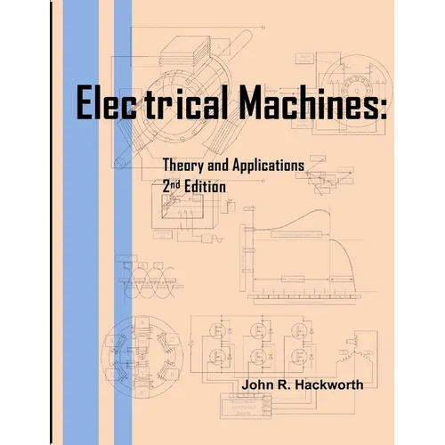 Electrical Machines: Theory and Applications - Paperback