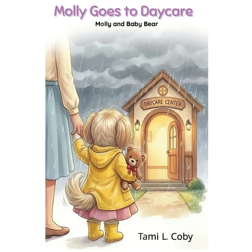 Molly Goes to Daycare - Paperback