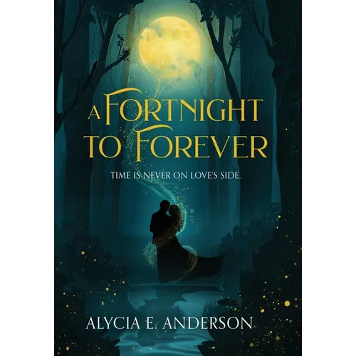 A Fortnight to Forever - Hardcover