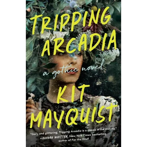 Tripping Arcadia: A Gothic Novel - Paperback