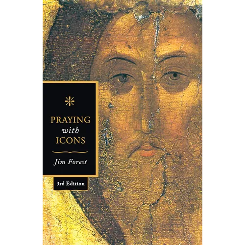 Praying with Icons 3rd Revised Edition - Paperback