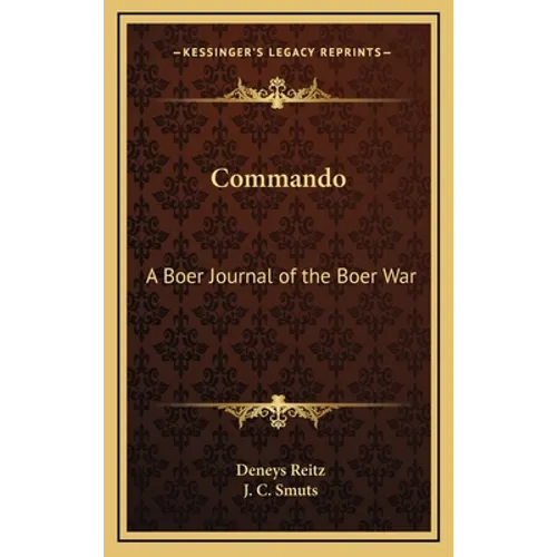 Commando: A Boer Journal of the Boer War - Hardcover