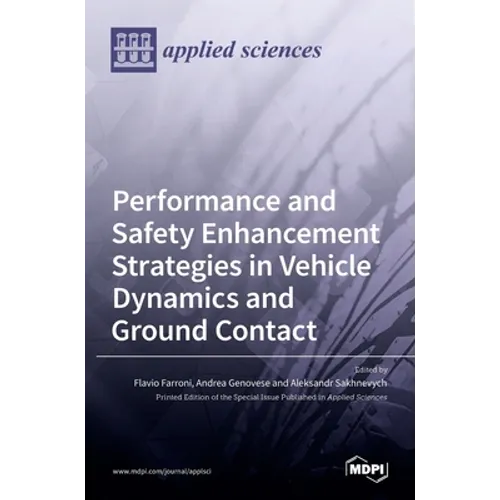 Performance and Safety Enhancement Strategies in Vehicle Dynamics and Ground Contact - Hardcover