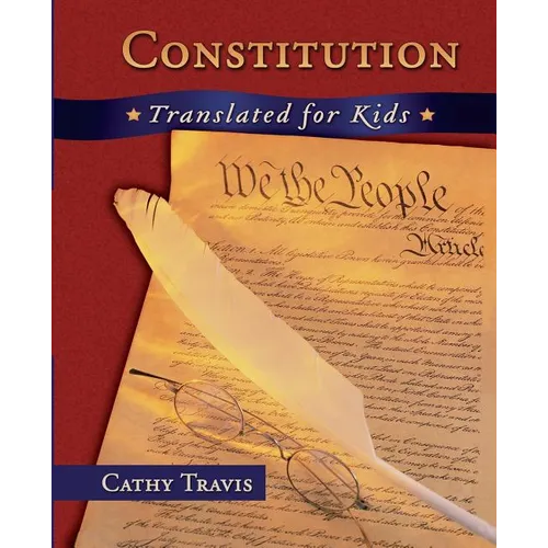 Constitution Translated for Kids - Paperback