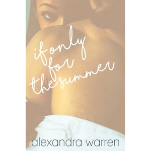 If Only for the Summer - Paperback