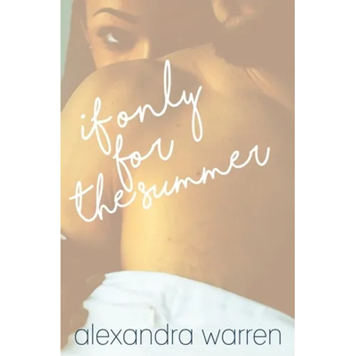 If Only for the Summer - Paperback