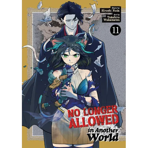 No Longer Allowed in Another World Vol. 11 - Paperback