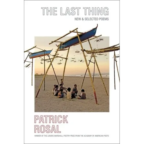 The Last Thing: New & Selected Poems - Paperback