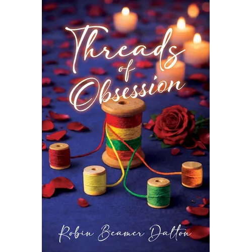 Threads Of Obsession - Paperback