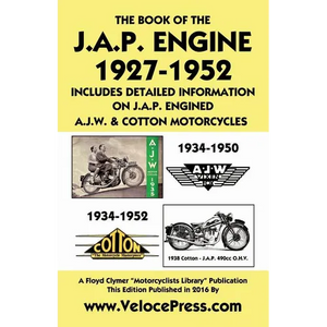 Book of the J.A.P. Engine 1927-1952 Includes Detailed Information on J.A.P. Engined A.J.W. & Cotton Motorcycles - Paperback