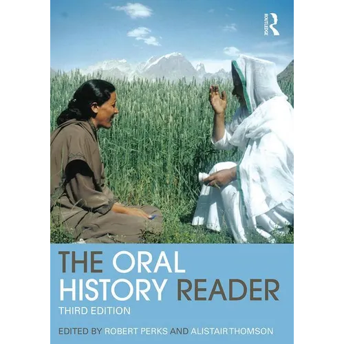 The Oral History Reader - Paperback