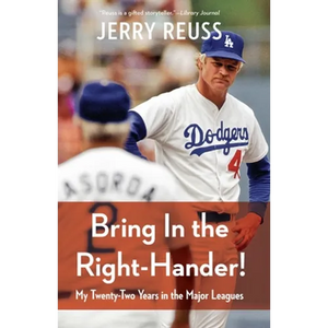 Bring in the Right-Hander!: My Twenty-Two Years in the Major Leagues - Paperback