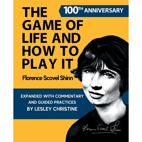 The Game of Life and How To Play It - Paperback
