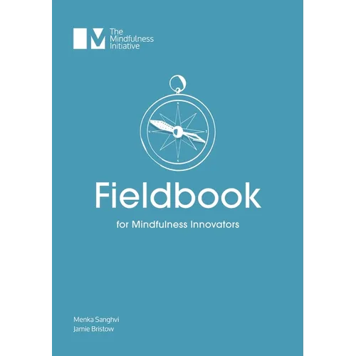 Fieldbook for Mindfulness Innovators - Paperback