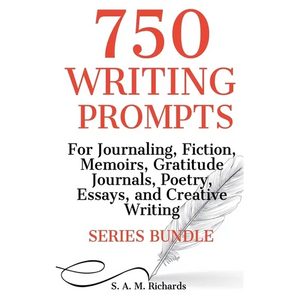 750 Writing Prompts For Journaling, Fiction, Memoirs, Gratitude Journals, Poetry, Essays, And Creative Writing - Series Bundle - Paperback