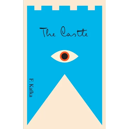 The Castle: A New Translation Based on the Restored Text - Paperback