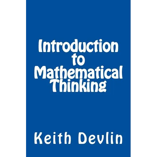 Introduction to Mathematical Thinking - Paperback