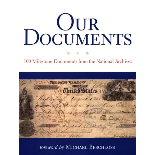 Our Documents: 100 Milestone Documents from the National Archives - Paperback