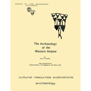 The Archaeology of the Western Mojave - Paperback