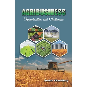 AGRIBUSINESS Opportunities and Challenges - Paperback