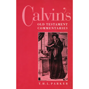 Calvin's Old Testament Commentaries - Paperback