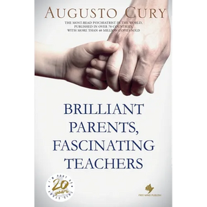 Brilliant Parents, Fascinating Teachers - Paperback