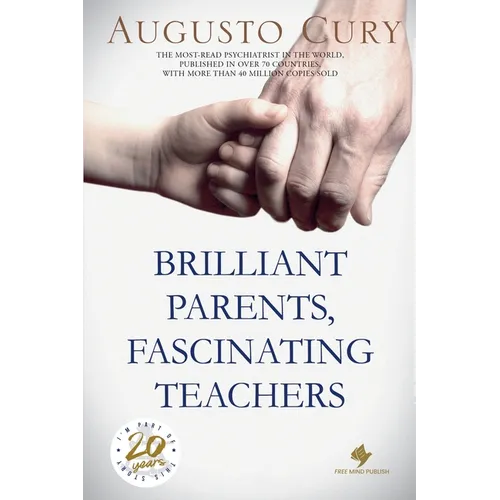 Brilliant Parents, Fascinating Teachers - Paperback