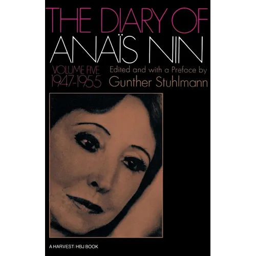 The Diary of Anais Nin Volume 5 1947-1955: Vol. 5 (1947-1955) - Paperback