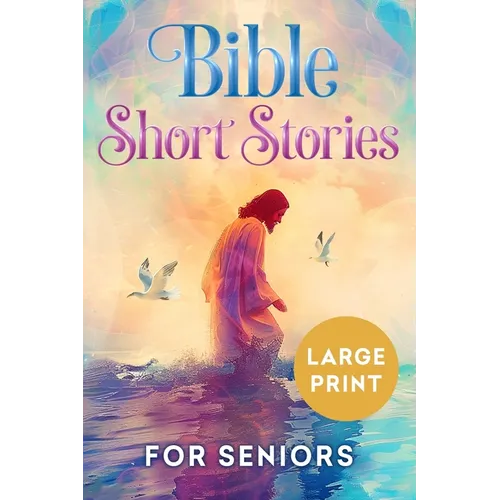 Bible Short Stories for Seniors Large Print - Paperback