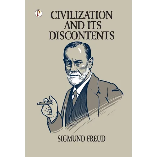 Civilazation and its Discontents - Hardcover