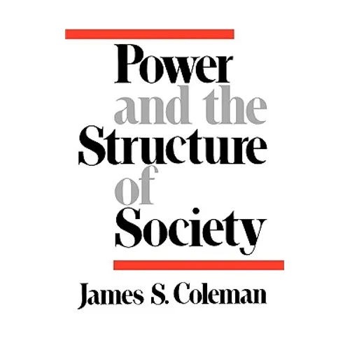 Power and the Structure of Society - Paperback