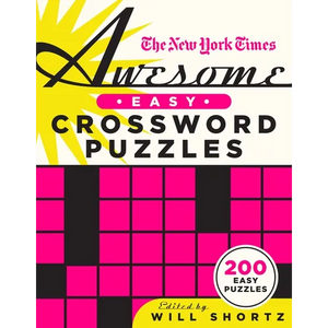 The New York Times Awesome Easy Crossword Puzzles: 200 Easy Puzzles - Paperback