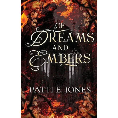 Of Dreams and Embers - Paperback