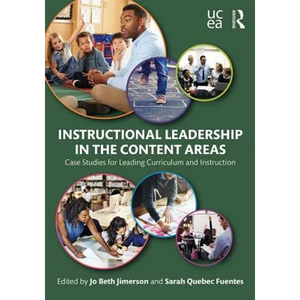 Instructional Leadership in the Content Areas: Case Studies for Leading Curriculum and Instruction - Paperback