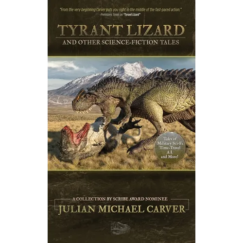 Tyrant Lizard and Other Science-Fiction Tales - Paperback