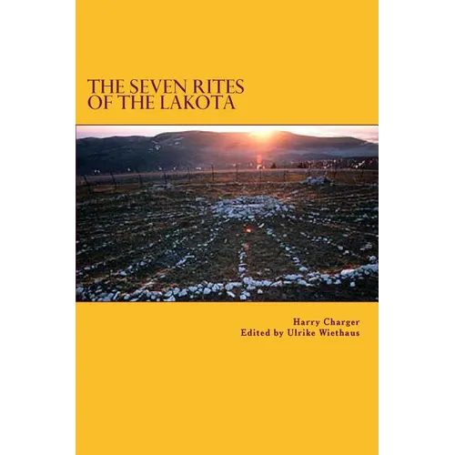 The Seven Rites of the Lakota - Paperback