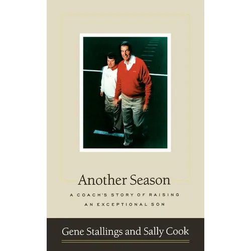Another Season: A Coach's Story of Raising an Exceptional Son - Hardcover