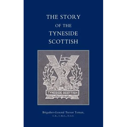 Story of the Tyneside Scottish - Paperback